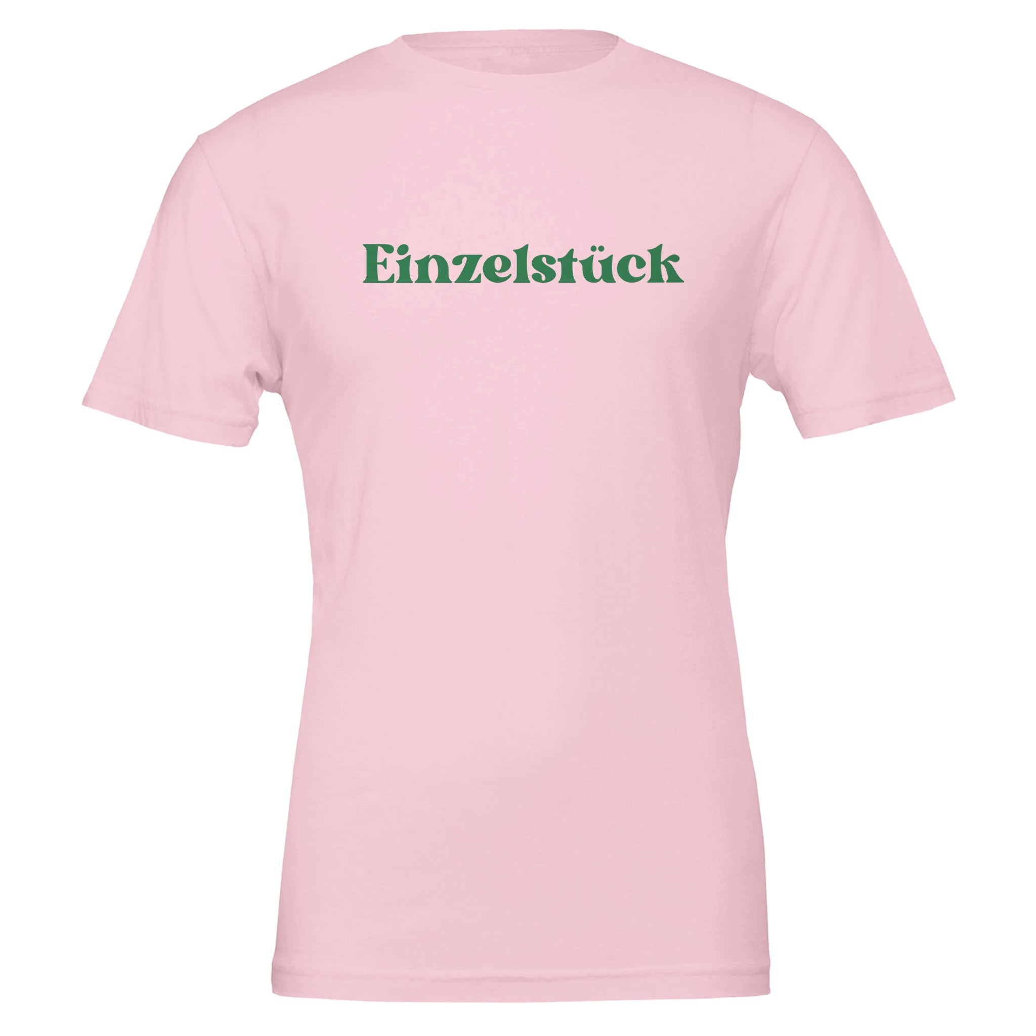 Unisex T-Shirt in sanftem Rosa mit grünem Schriftzug „Einzelstück“, nachhaltige 100% Baumwolle, hochwertig, spirituell,.