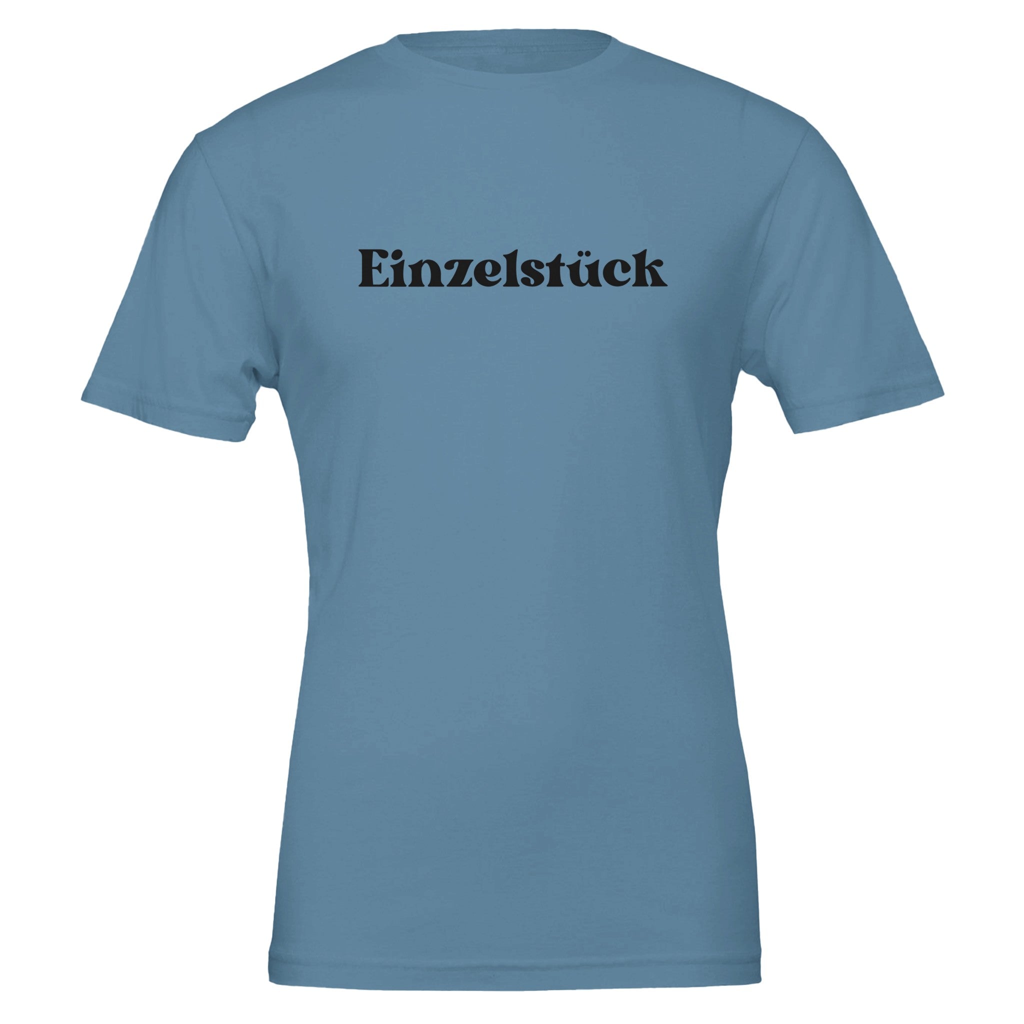 Nachhaltiges, hochwertiges Unisex-T-Shirt in Stahlblau mit schwarzem Schriftzug „Einzelstück“, spirituell,.