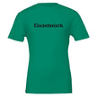 Unisex T-Shirt in kräftigem Grün mit hochwertigem 100% Baumwollstoff und schwarz gedrucktem Schriftzug 