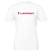 Weißes Unisex-T-Shirt aus 100% Baumwolle mit hochwertigem „Einzelstück“-Print in beerenroter Schrift, nachhaltiges,.