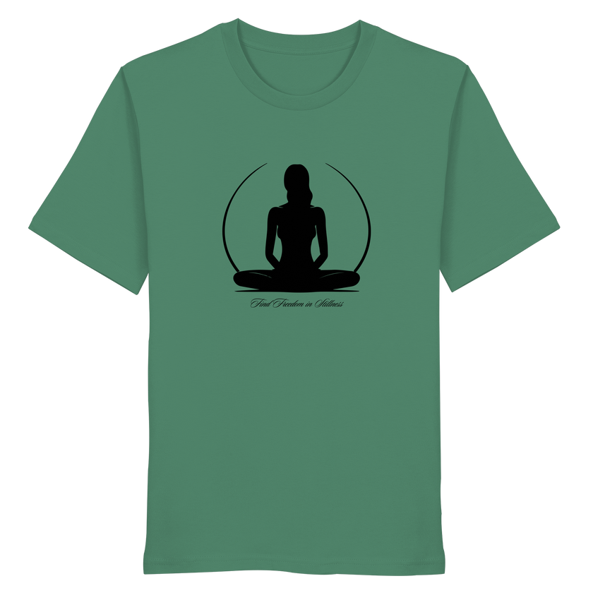 Find Freedom in Stillness T-Shirt – Bio-Baumwolle | Yoga & Meditation