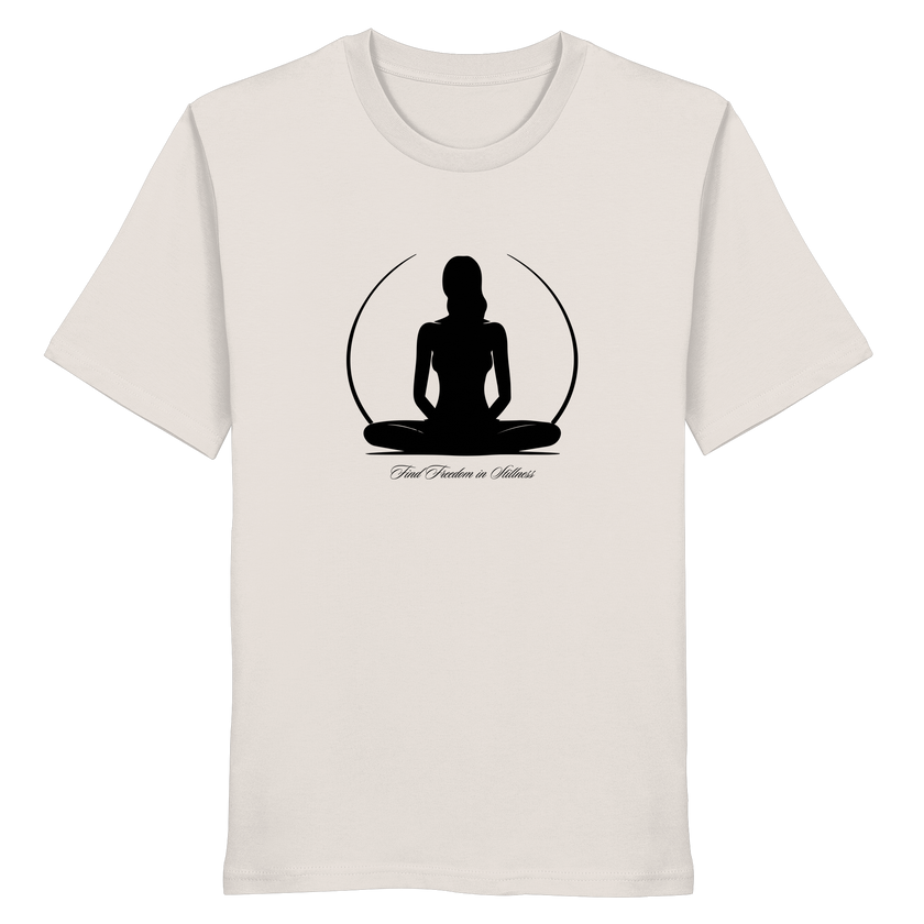 Find Freedom in Stillness T-Shirt – Bio-Baumwolle | Yoga & Meditation