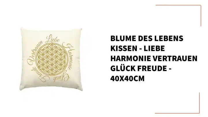 Blume des Lebens Kissen - Liebe Harmonie Vertrauen Gl&uuml;ck Freude - 40x40cm by@Outfy